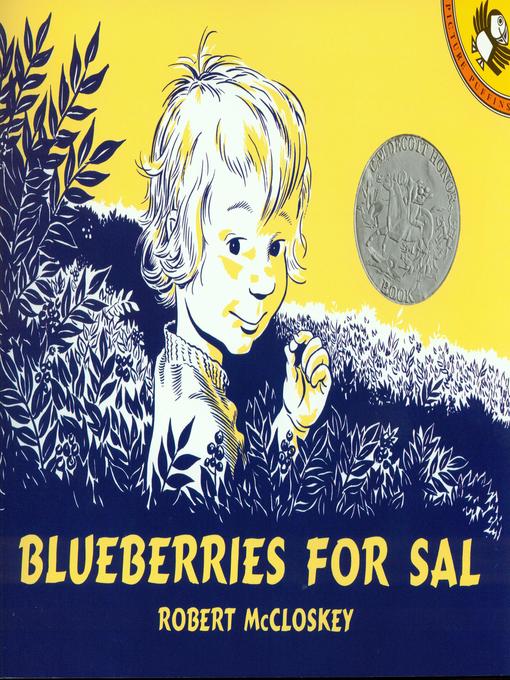 Title details for Blueberries For Sal by Robert McCloskey - Wait list